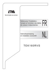 ETNA TEK160RVS/E01 Notice Pour L'installation, L'utilisation Et L'entretien