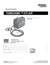 Linkoln Electric TOMAHAWK 375 AIR Manuel De L'opérateur
