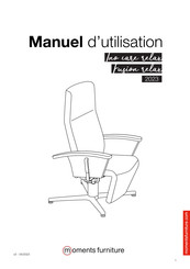 moments furniture Ino care relax Manuel D'utilisation