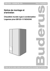 Buderus Logamax plus GB122-11 Notice De Montage Et D'entretien