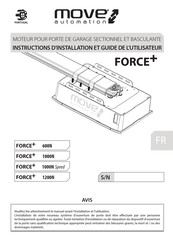 Move Automation FORCE+ 600 N Instructions D'installation Et Guide De L'utilisateur