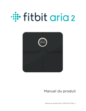 Fitbit Aria 2 Manuel Du Produit