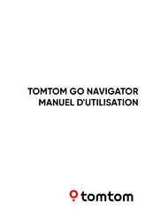 Tomtom GO NAVIGATOR Manuel D'utilisation