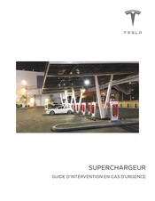 Tesla SUPERCHARGEUR Guide D'intervention En Cas D'urgence