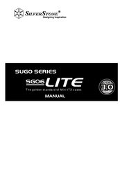 SilverStone SUGO SG06 Lite Manuel