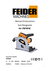 FEIDER Machines FS1612 Manuel D'instructions