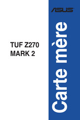 Asus TUF Z270 MARK 2 Manuel D'utilisation