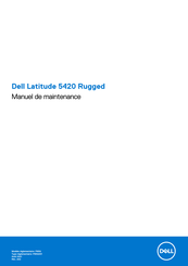 Dell Latitude 5420 Rugged Manuel De Maintenance