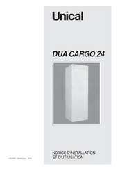 Unical DUA CARGO 24 Notice D'installation Et D'utilisation