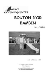 Loisirs Amenagements BOUTON D'OR BAMBIN Instructions De Montage