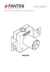 Fantini Rubinetti INCASSO M063AU Instructions De Montage