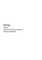 BenQ T241W Manuel D'utilisation