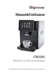 Hipresso CM1001 Manuel De L'utilisateur