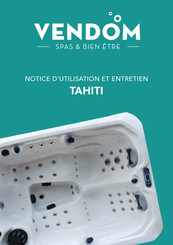 Vendom TAHITI Notice D'utilisation Et Entretien