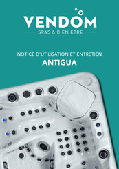 Vendom ANTIGUA Notice D'utilisation Et Entretien