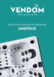 Vendom JAMAIQUE Notice D'utilisation Et D'entretien