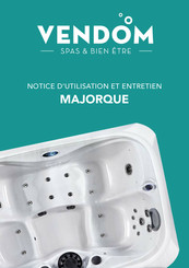 Vendom MAJORQUE Notice D'utilisation Et Entretien