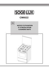 SOGEDIS Sogelux CM6642X Notice D'utilisation Et D'installation