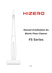 Hizero Bionic Floor Cleaner F5 Serie Manuel D'utilisation