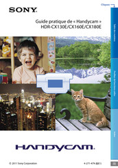 Sony HANDYCAM HDR-CX130E Guide Pratique