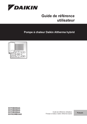 Daikin Altherma R Hybrid EHYHBH-AV3 Guide De Référence Utilisateur