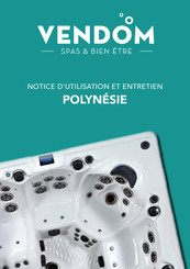 Vendom POLYNESIE Notice D'utilisation Et Entretien