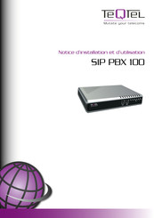 TeQTel SIP PBX 100 Notice D'installation Et D'utilisation