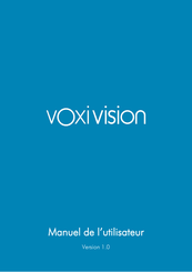 voxiweb VoxiVision Manuel De L'utilisateur