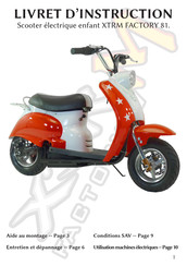 XTRM FACTORY 81 Scooter electrique enfant Livret D'instructions