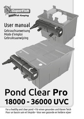 SuperFish Pond Clear Pro 36000 UVC Mode D'emploi