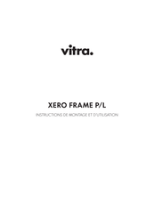 VITRA Xero Frame P Instructions De Montage Et D'utilisation