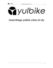 Yulbike city Mode D'emploi