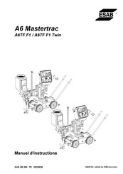 ESAB A6 Mastertrac A6TF F1 Manuel D'instructions