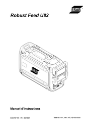 ESAB Robust Feed U82 Manuel D'instructions