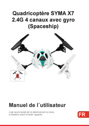 SYMA X7 Manuel De L'utilisateur