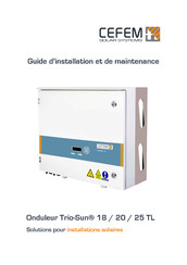 CEFEM SOLAR SYSTEMS Trio-Sun 25 TL Guide D'installation Et De Maintenance