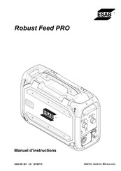 ESAB Robust Feed Pro Manuel D'instructions