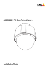 Axis Communications P5654-E PTZ Guide D'installation