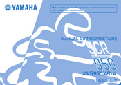Yamaha SCR 950 2016 Manuel Du Propriétaire