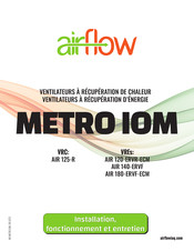 Airflow Metro IOM AIR 140-ERVF Installation, Fonctionnement Et Entretien