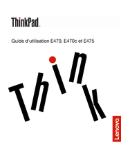Lenovo ThinkPad E475 Guide D'utilisation