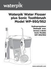 Waterpik WP 952 Mode D'emploi