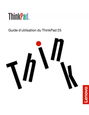 Lenovo ThinkPad 25 Guide D'utilisation