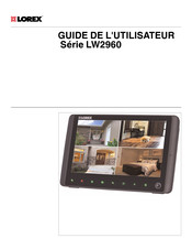 Lorex LW2960 Série Guide De L'utilisateur