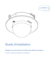 Avigilon H3A-DC1 Guide D'installation