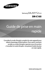 Samsung SM-C105 Guide De Prise En Main Rapide