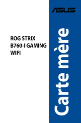 Asus ROG STRIX B760-I GAMING WIFI Manuel De L'utilisateur