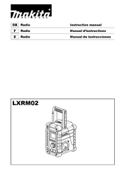 Makita LXRM02 Manuel D'instructions