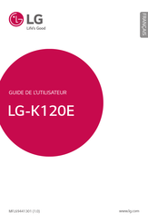 LG LG-K120E Guide De L'utilisateur