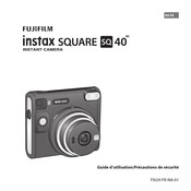 FujiFilm instax SQUARE SQ 40 Guide D'utilisation/Précautions De Sécurité